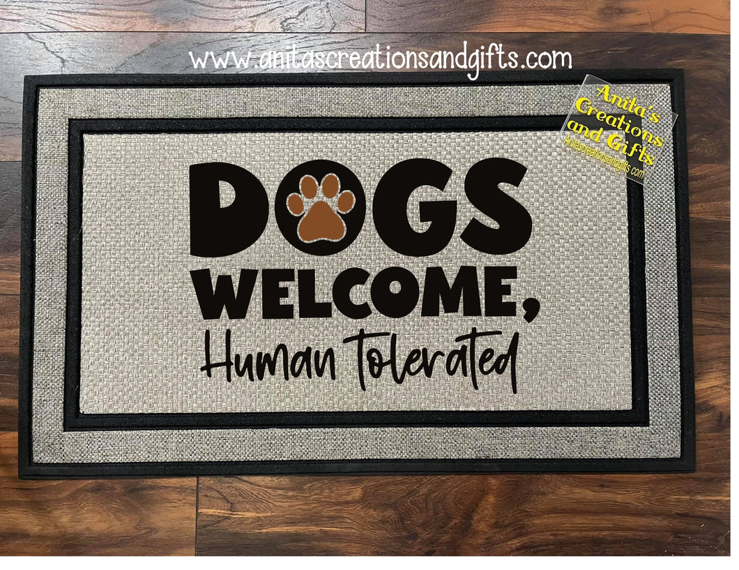 Door Mat - Dogs Welcome Human tolerated