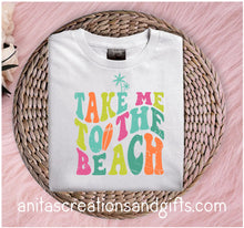 Load image into Gallery viewer, Take me to the beach