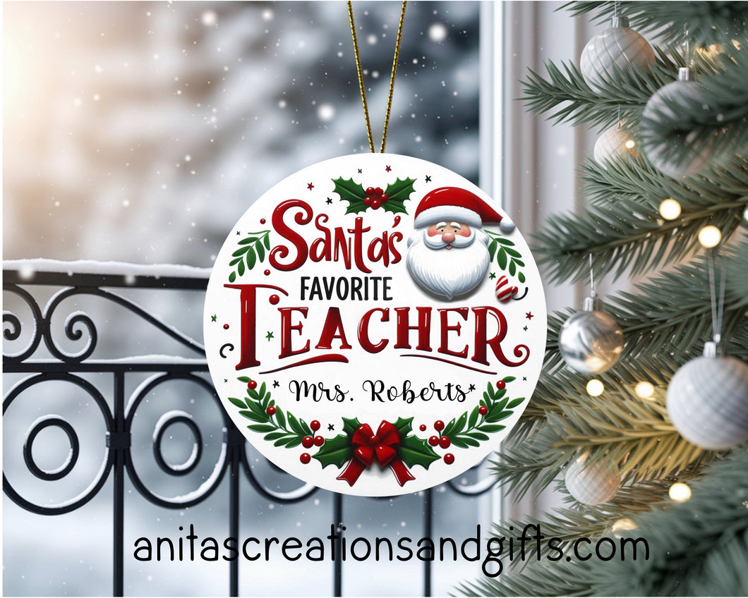Santa's favorite Teacher Ornament