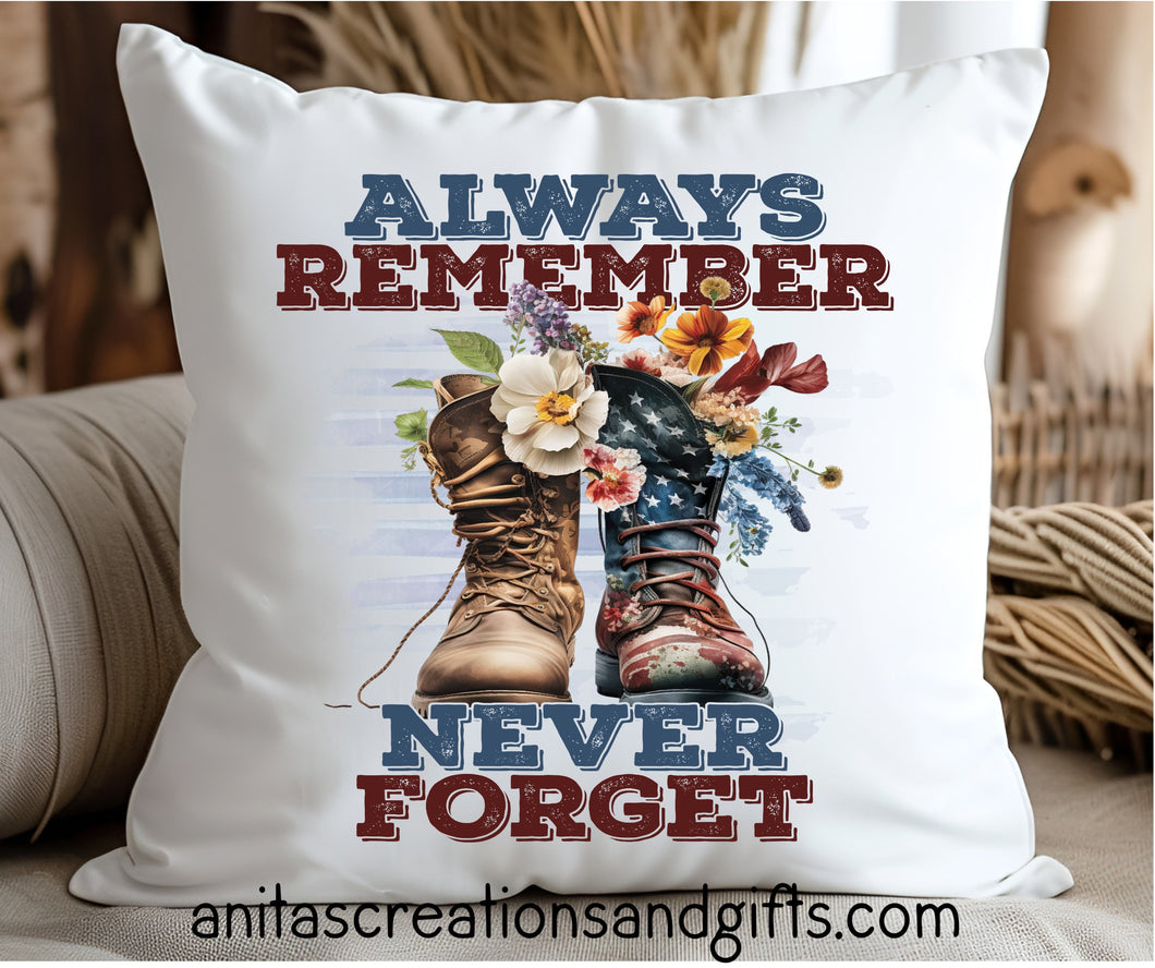 Always Remember Pillow Cover