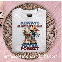 Load image into Gallery viewer, Always Remember - Never Forget Shirt
