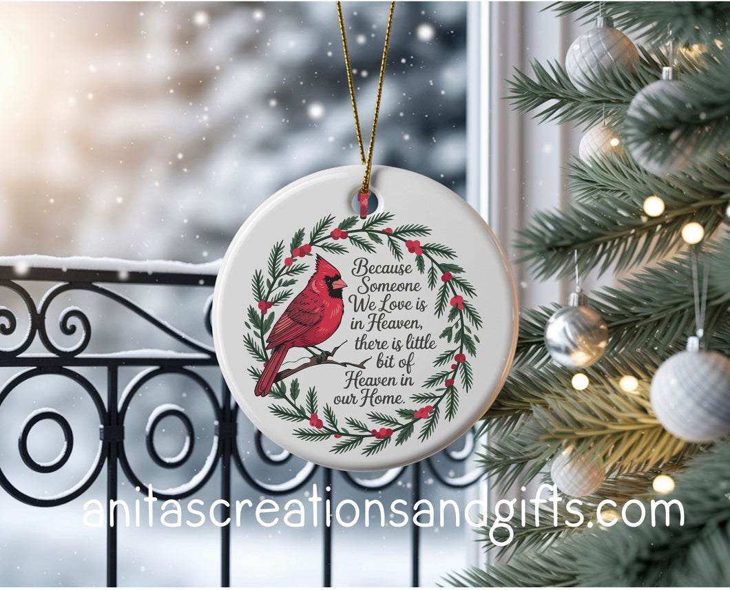 Because someone we love is in heaven ornament