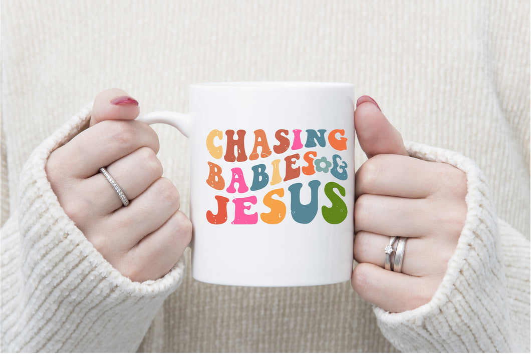 Chasing Babies & Jesus