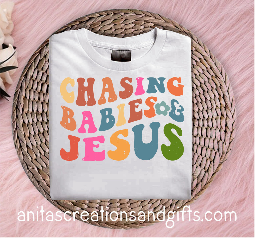 Chasing Babies & Jesus