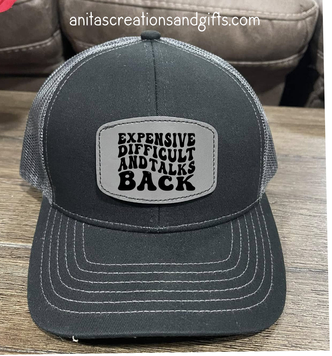 Expensive, Difficult and Talks Back