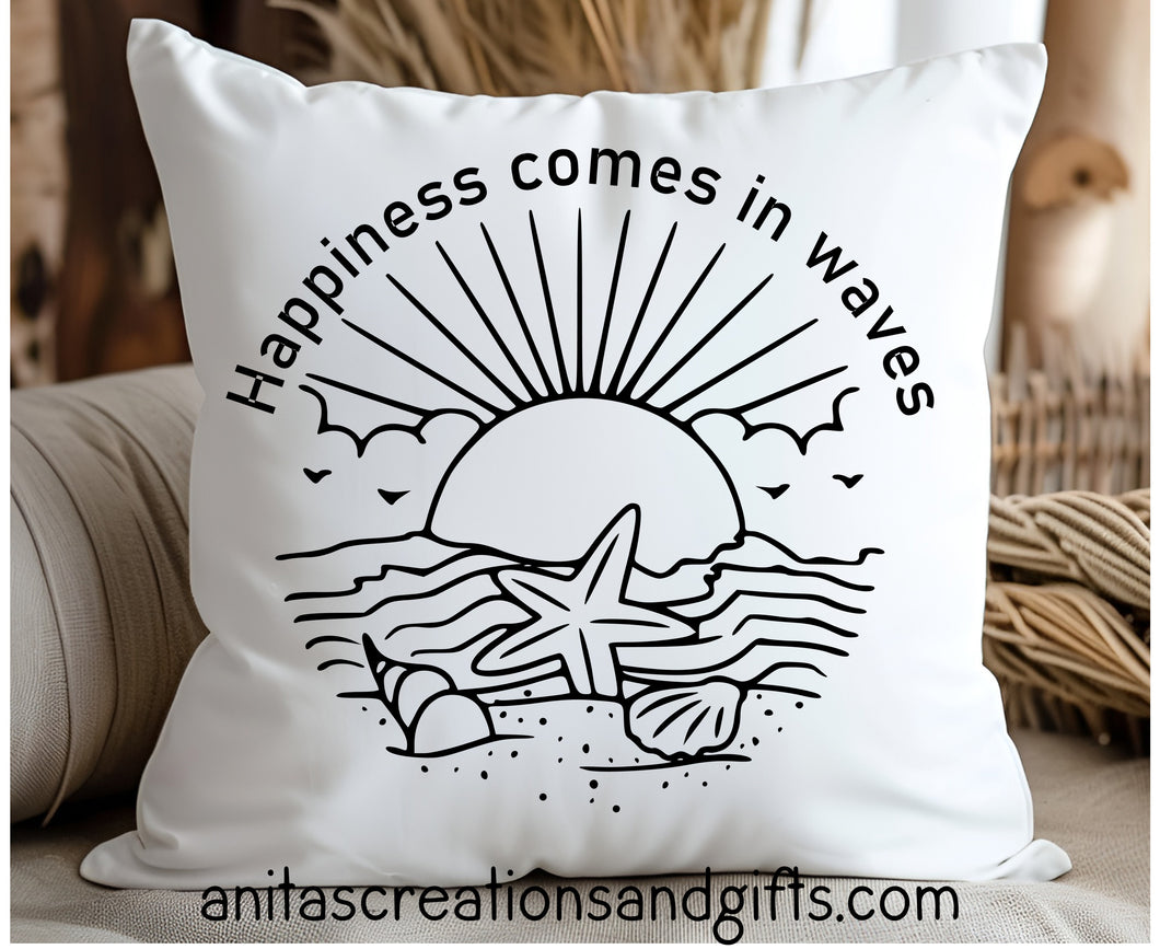 Happiness Comes In Waves Pillow Cover