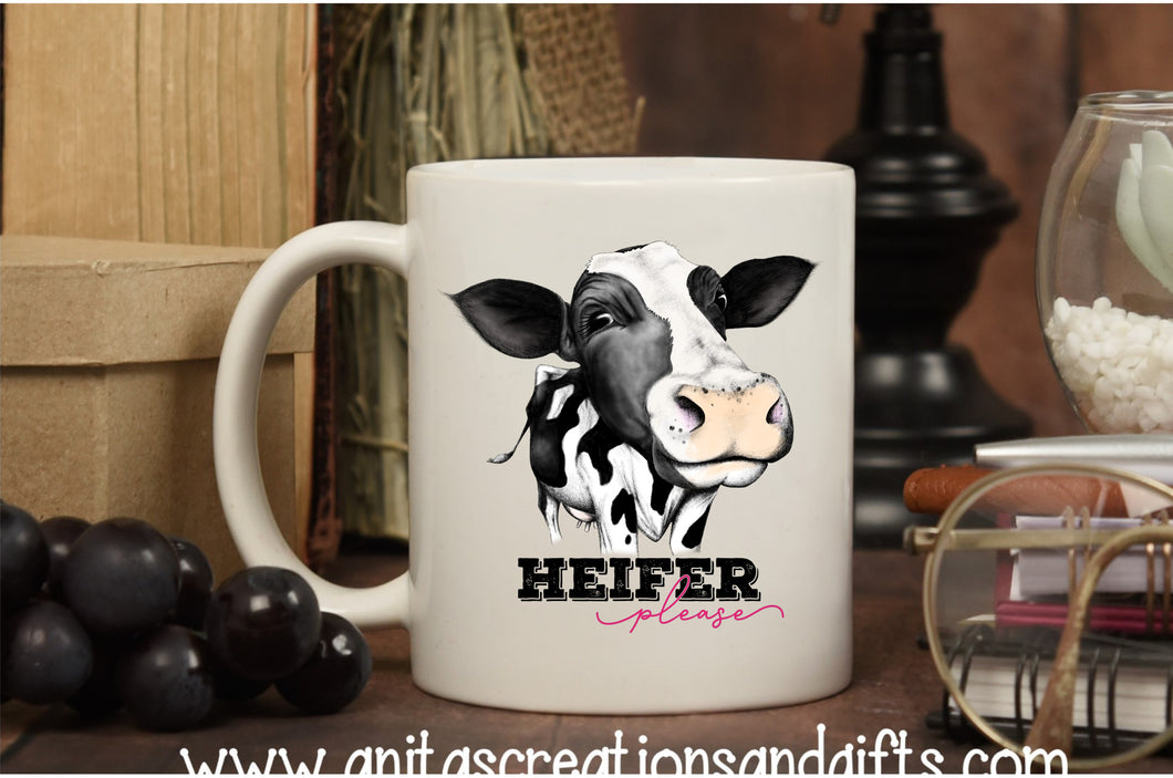 Heifer Please....