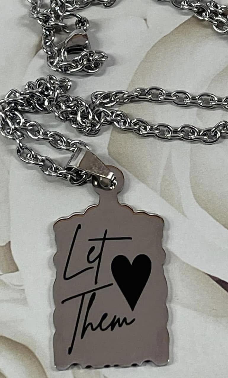 Let Them Necklace
