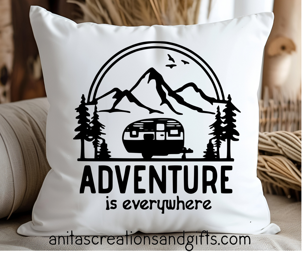 Adventure is everywhere Pillow Cover