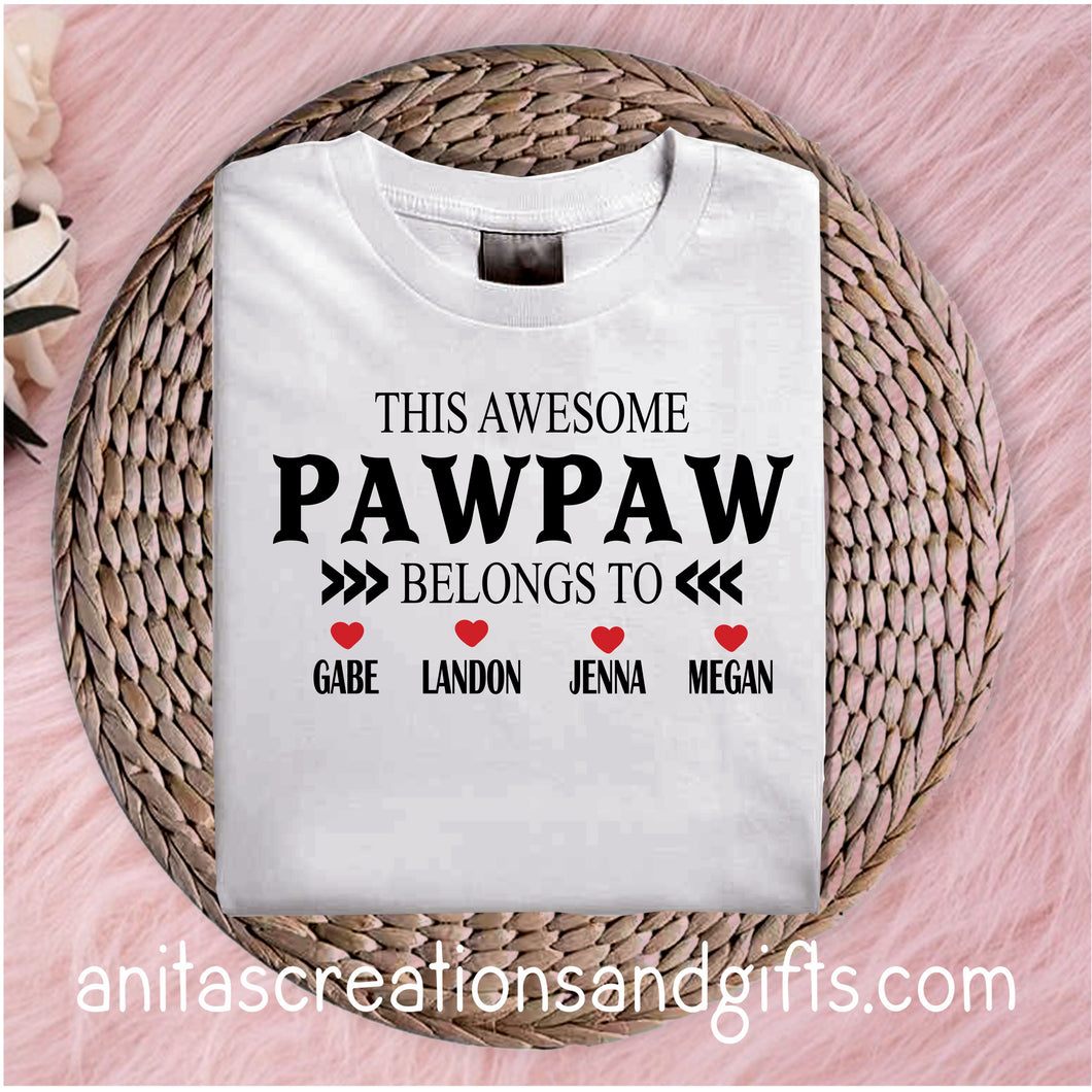 This Awesome Pawpaw belongs to